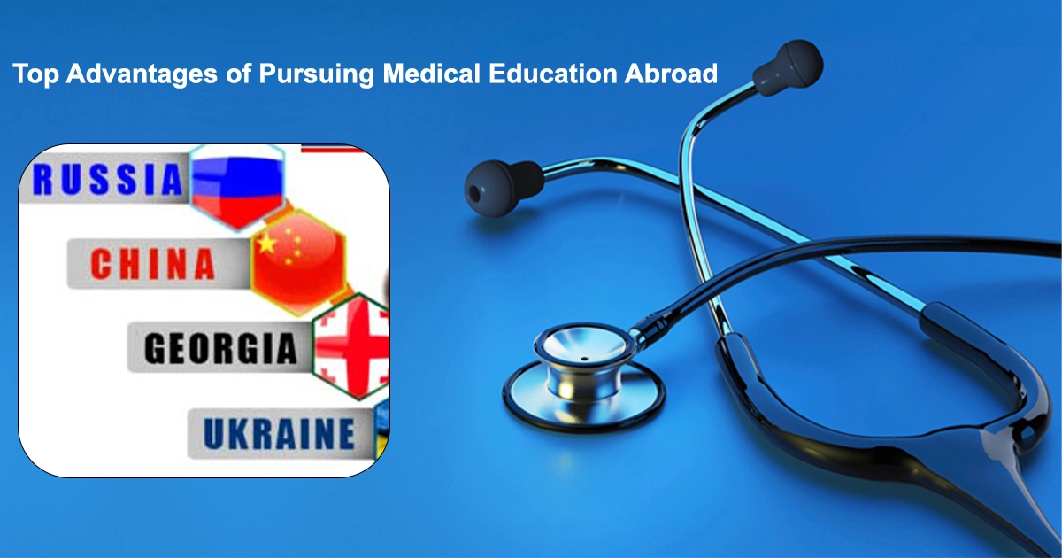 Medical Education: Is Studying Abroad Better Than in India?